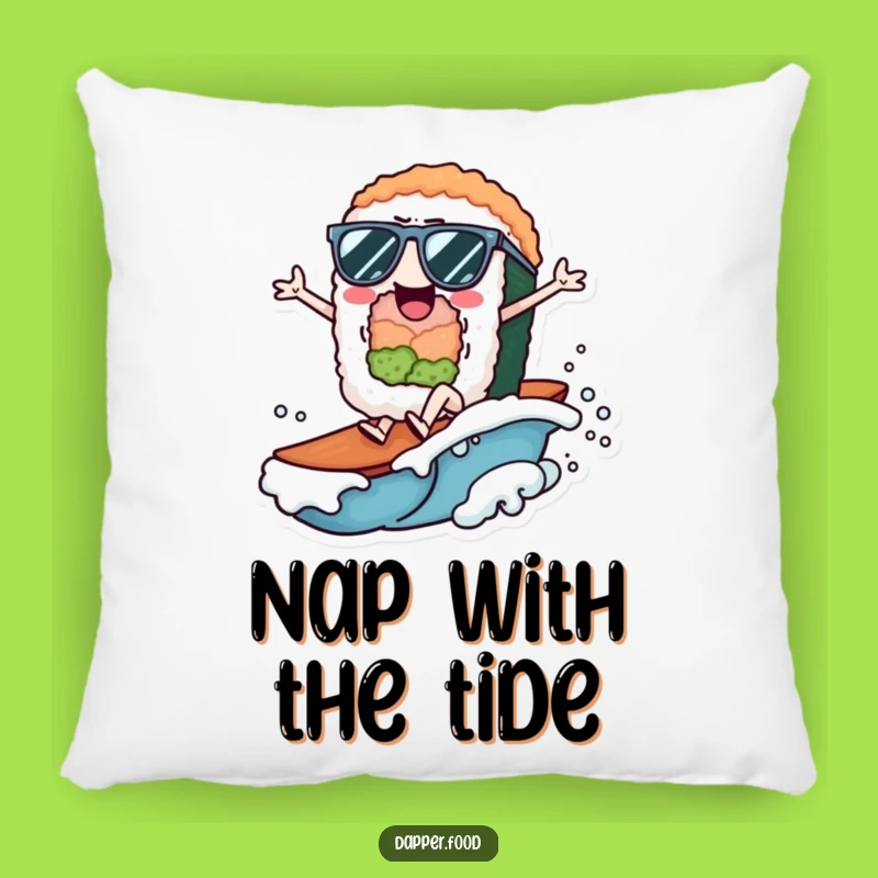 Comfy Funny Sushi Pillow: Cozy Beach Vibes, Surfer Gift