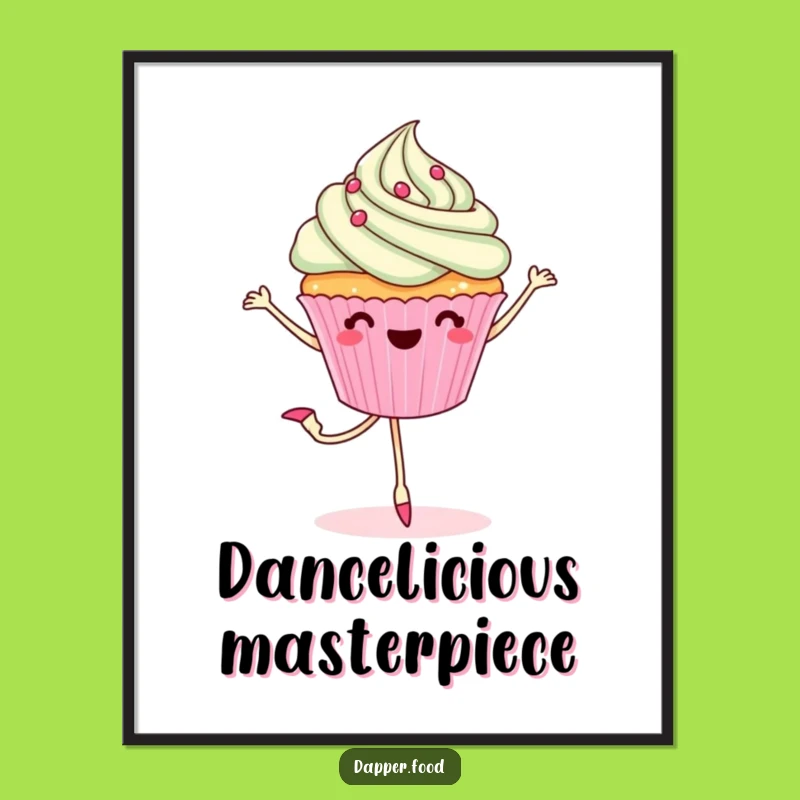Funny Cupcake Pirouette Poster - Whimsical Ballet Wall Art, Gift