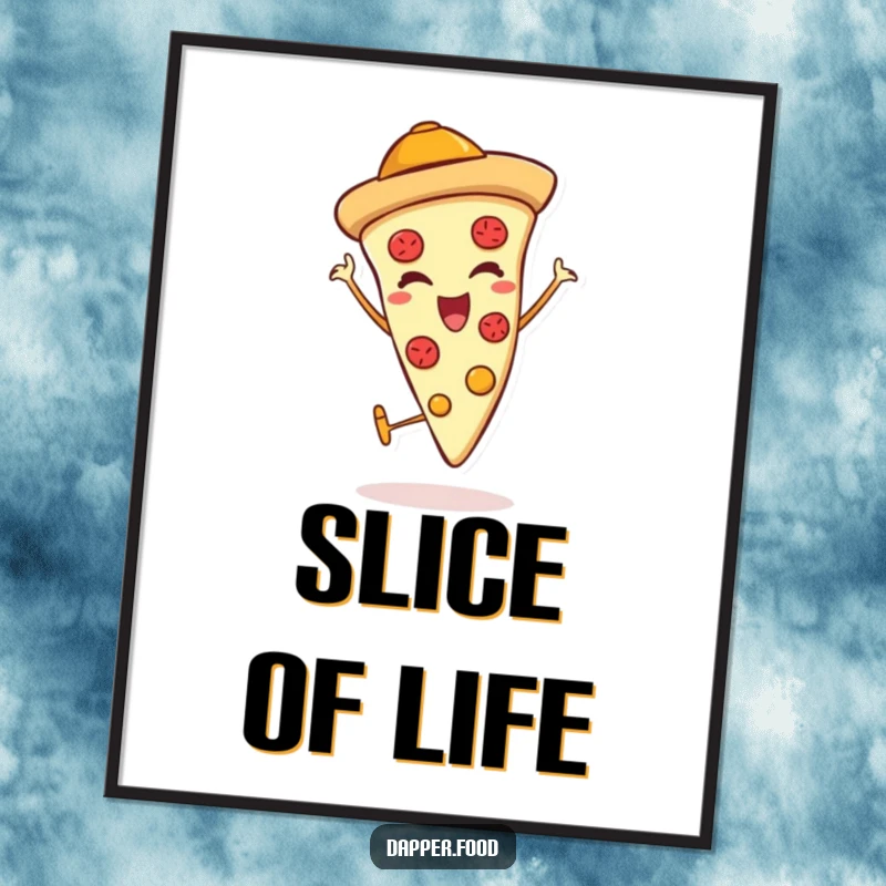 Funny poster illustrating a pizza slice character with a jaunty hat, winking and giving a thumbs up, full of cheesy enthusiasm.