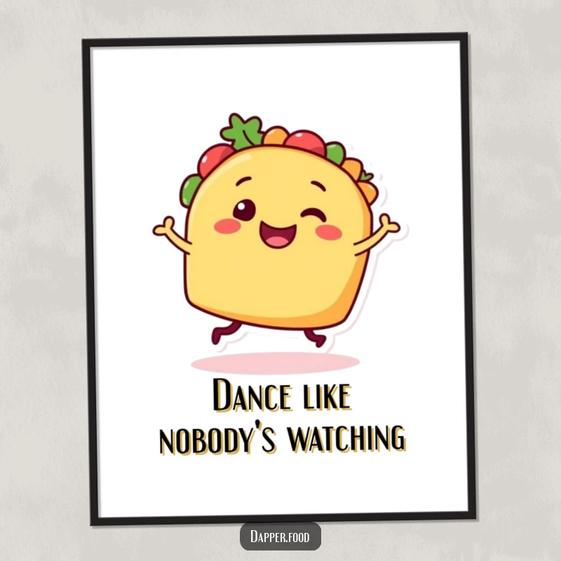 Funny Taco Dancer Poster: A smiling taco character in mid-dance, bringing a lively and humorous artistic touch.