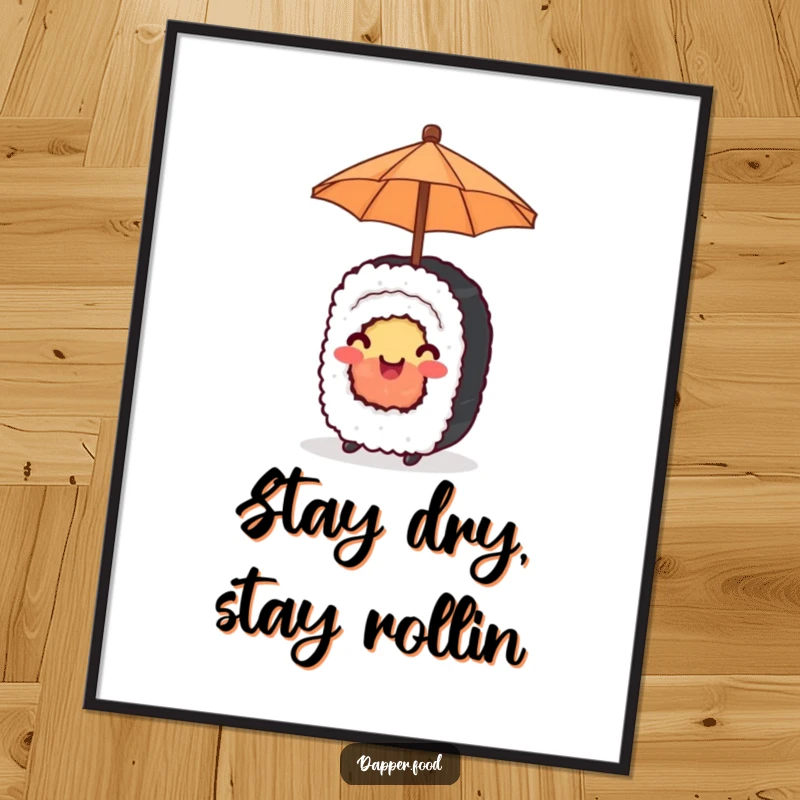 Funny Poster art of a happy sushi roll joyfully balancing a tiny umbrella, bringing cheerful vibes.