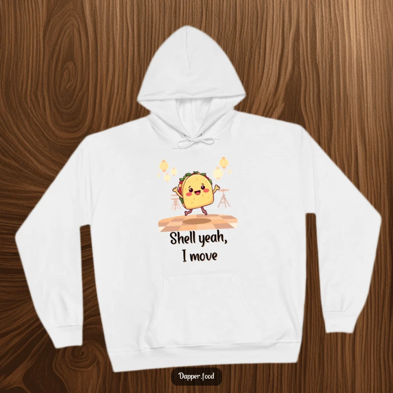 Funny Hoodie featuring a smiling taco character joyfully executing a salsa jig with its legs on a dance floor.