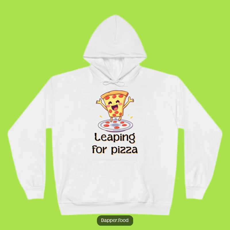 Funny Pizza Leap Hoodie: Cozy Comfort for Pizza Fanatics