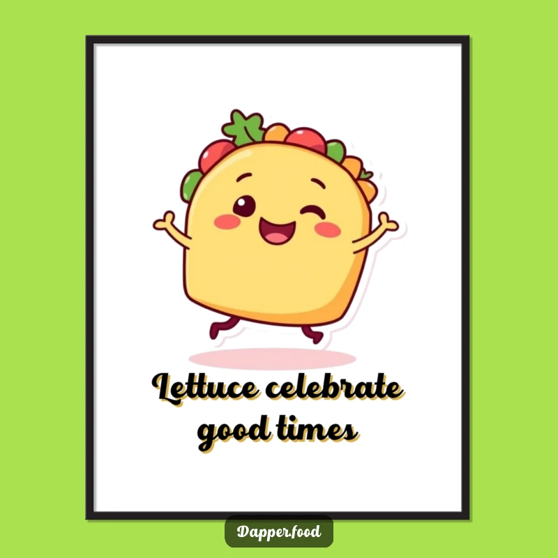 Free Printable Taco Dance Wall Art: Funny Downloadable Gift for a Cheerful Home