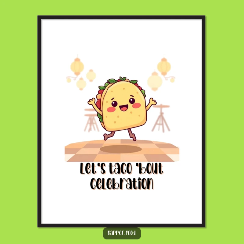 Free Printable Taco Art: Funny Fiesta Dance Downloadable Wall Decor
