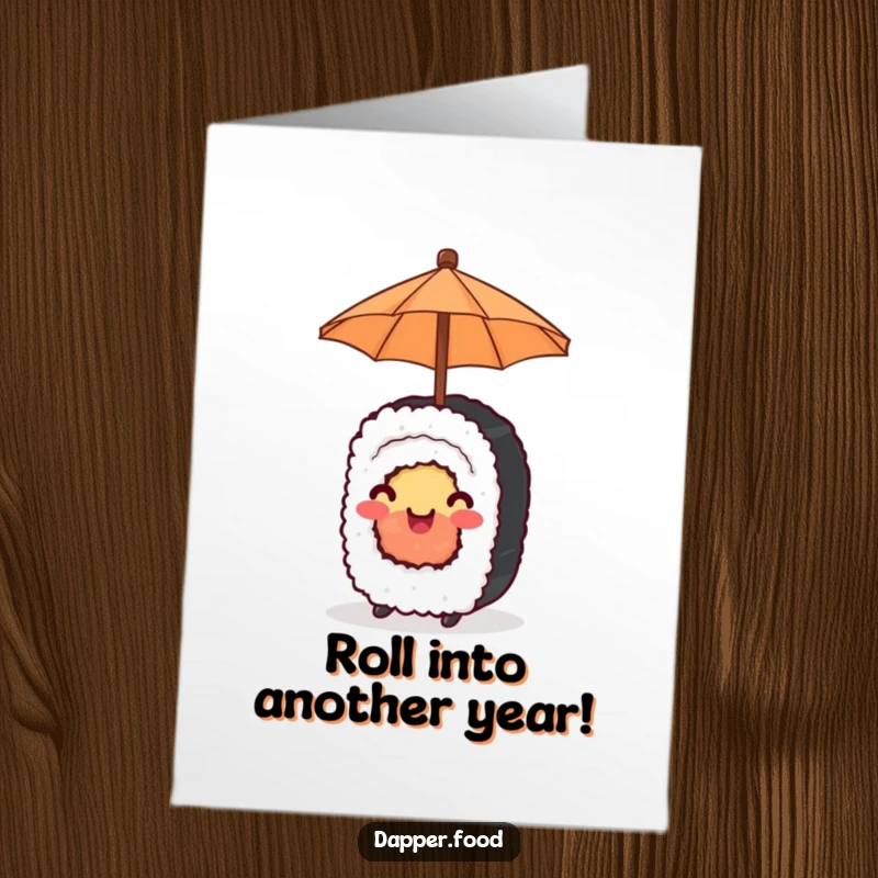Funny Free Printable Birthday Card: A happy sushi roll smiles while balancing a tiny umbrella, celebrating a special day.
