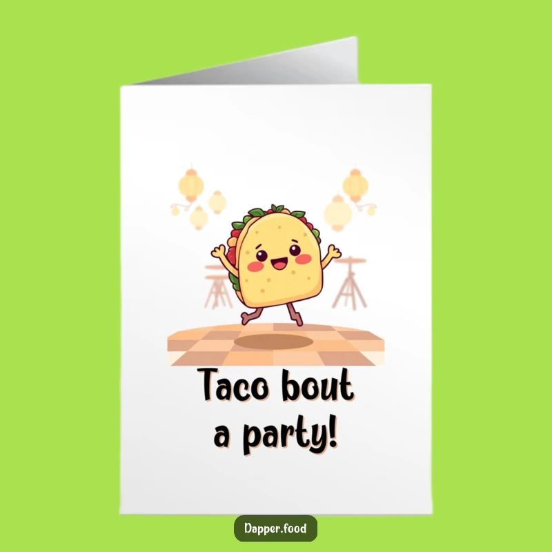 Free Printable Taco Birthday Card: Funny Fiesta Dance Downloadable Gift