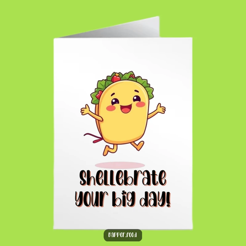Free Printable Funny Taco Birthday Card - Hilarious Jumping Shell Design, DIY Downloadable Gift!