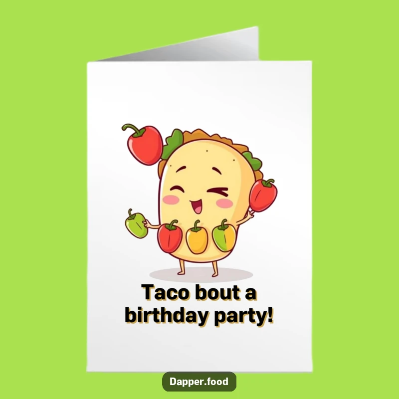 Free Printable Birthday Card: Juggling Taco Fun, Hilarious Downloadable for a Festive Celebration