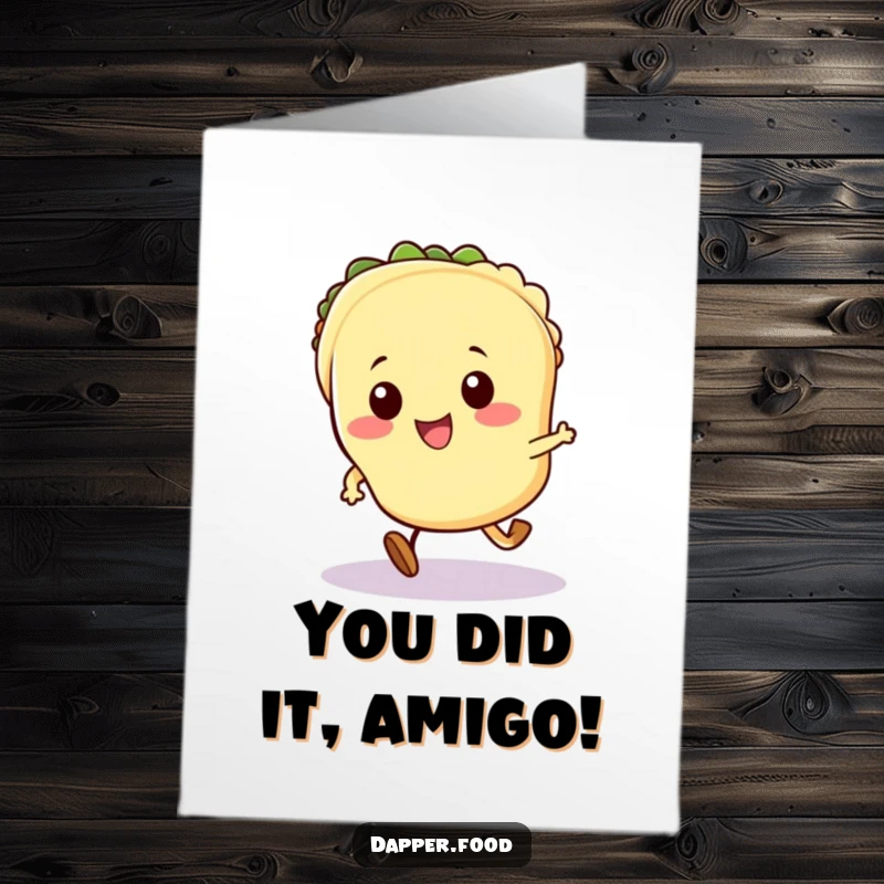 Funny Free Printable Congrats Card: A speedy Kawaii taco with determined tiny legs, running fast to deliver congratulations, excitement in every step.