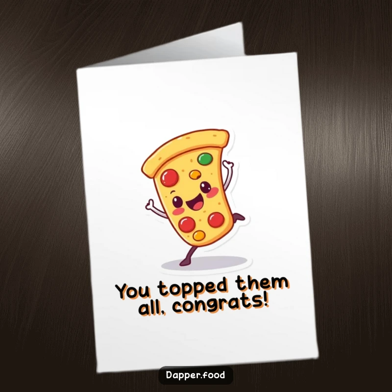 Funny free printable congratulations card showing a pizza character doing a wobbly cartwheel to celebrate success.