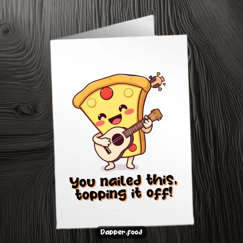 Funny Free Printable Congrats Card: Anthropomorphic pizza slice character plays a ukulele in celebration.