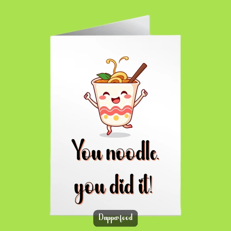 Free Printable Congrats Card: Ramen's Dance of Success - Funny Achievement Downloadable Greeting