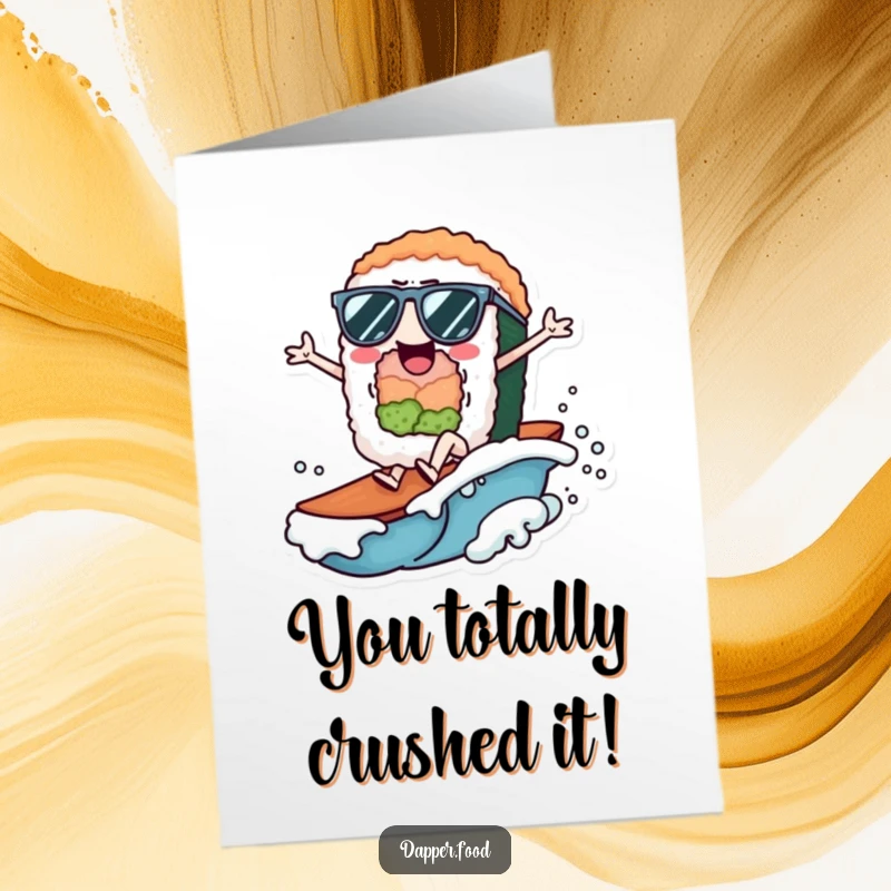 Funny Free Printable Congratulations Card: Sushi roll character wearing sunglasses, riding a wave.