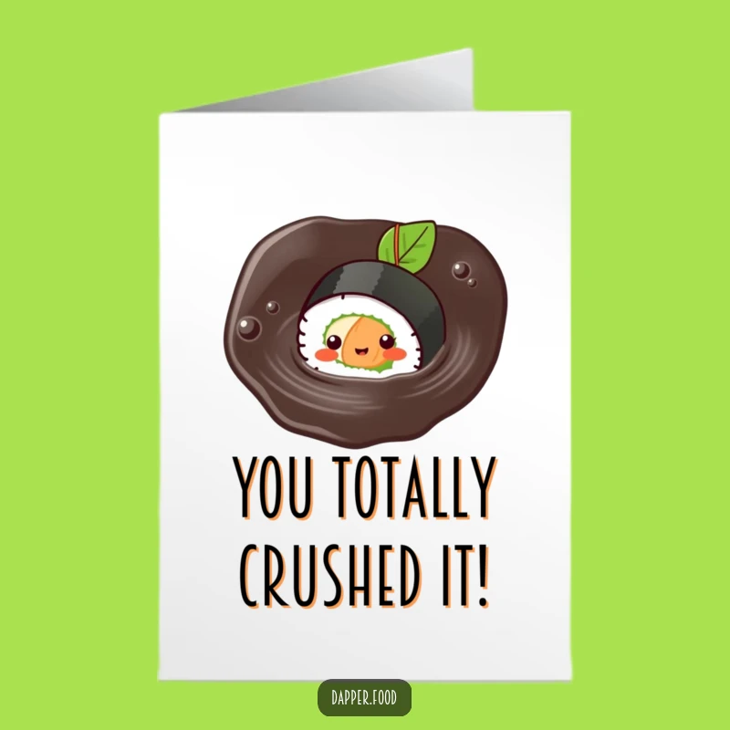 Free Printable Congrats Card: Sushi Roll Swimming in Soy Sauce, Humorous Downloadable Gift