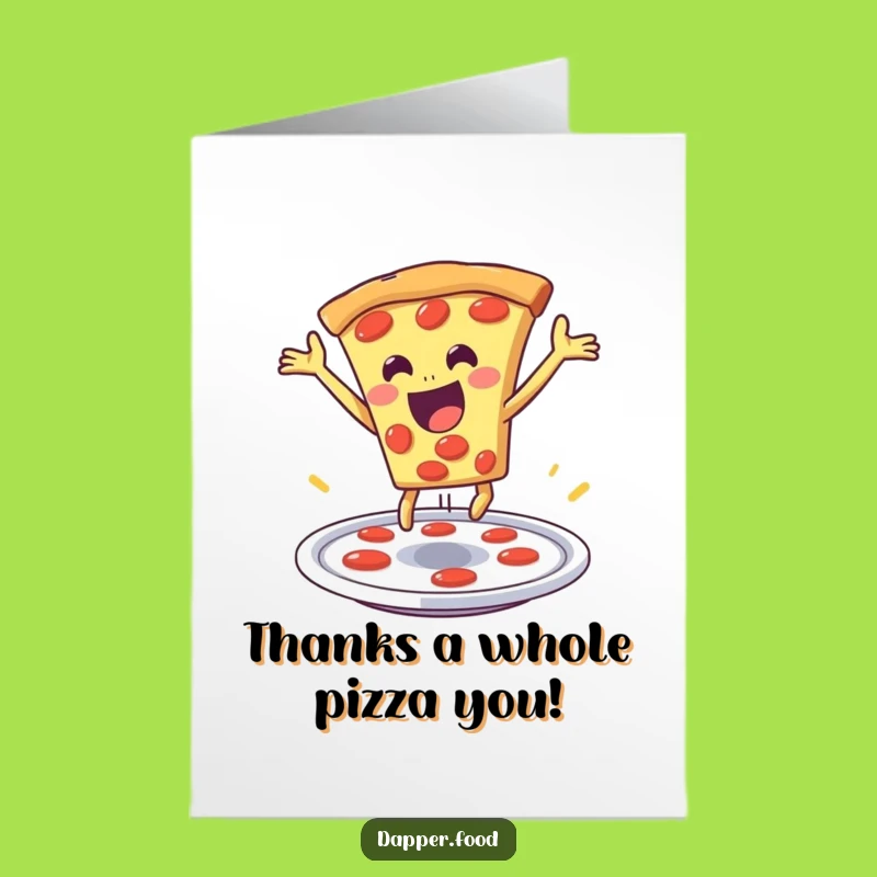 Free Printable Funny Pizza Thank You Card - Dramatic Leap, DIY Downloadable Gratitude!