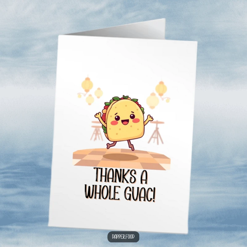 Funny Free Printable Thank You Card: A taco doing a happy jig on a dance floor.